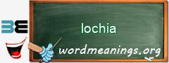 WordMeaning blackboard for lochia